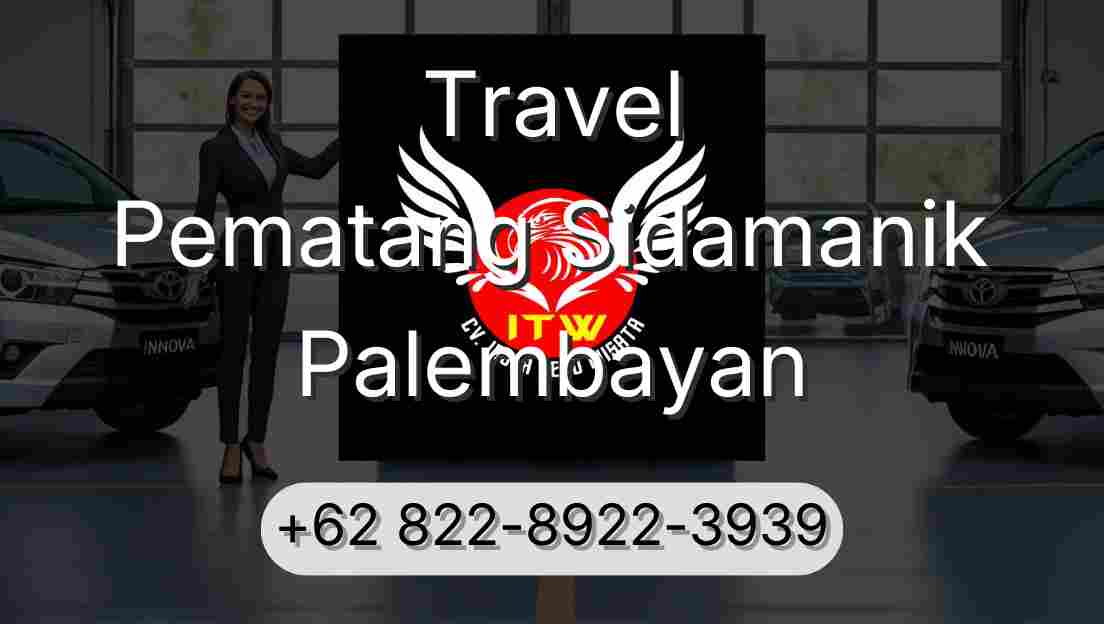 Travel Pematang Sidamanik Palembayan