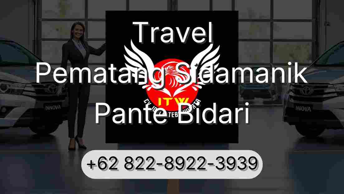 Travel Pematang Sidamanik Pante Bidari