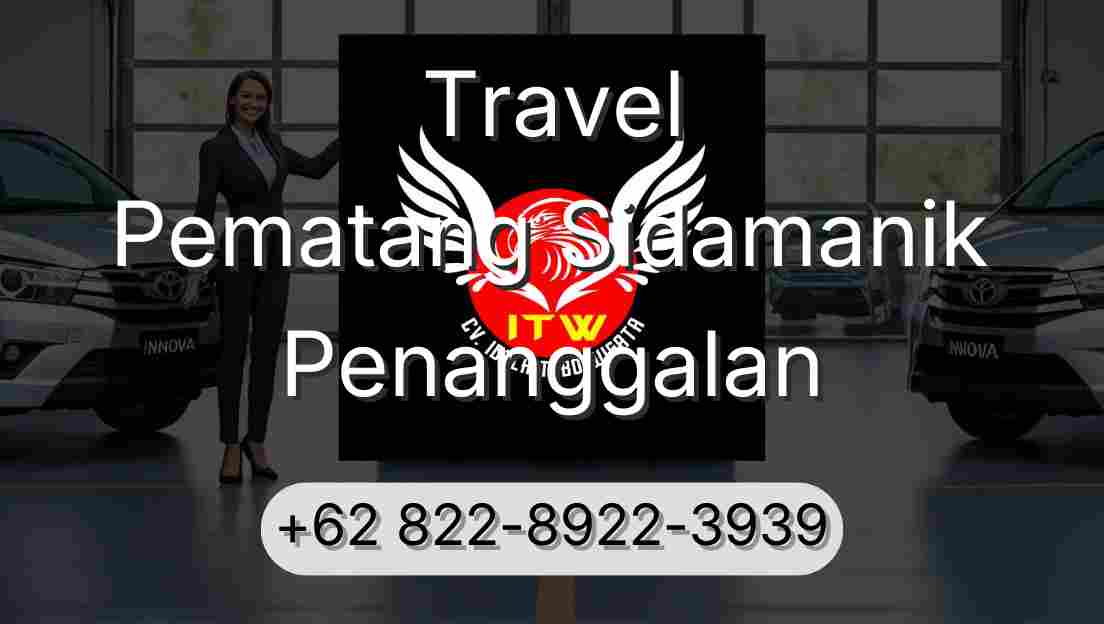 Travel Pematang Sidamanik Penanggalan