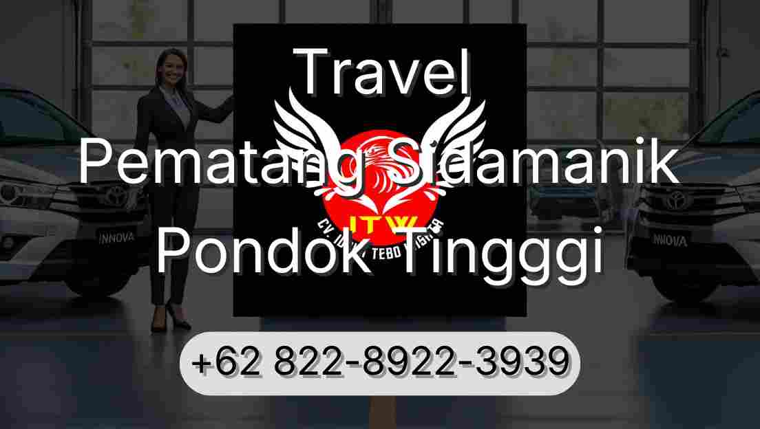 Travel Pematang Sidamanik Pondok Tingggi