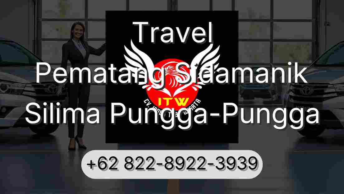 Travel Pematang Sidamanik Silima Pungga-Pungga