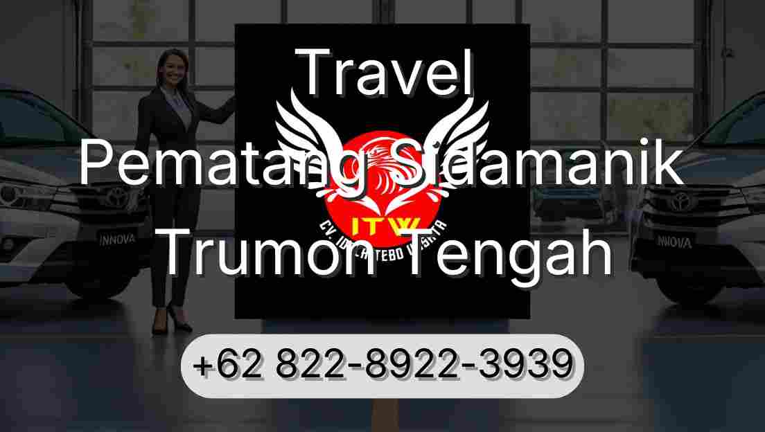 Travel Pematang Sidamanik Trumon Tengah