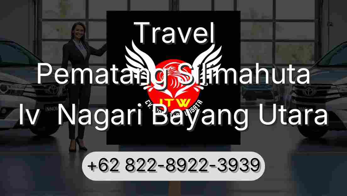 Travel Pematang Silimahuta Iv  Nagari Bayang Utara