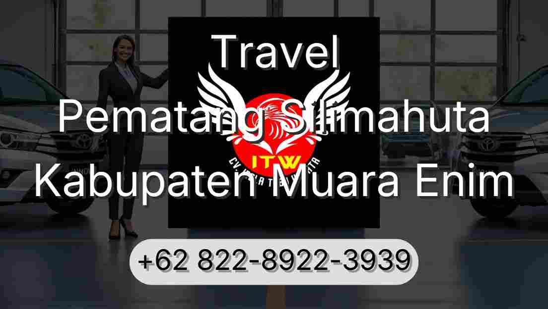 Travel Pematang Silimahuta Kabupaten Muara Enim