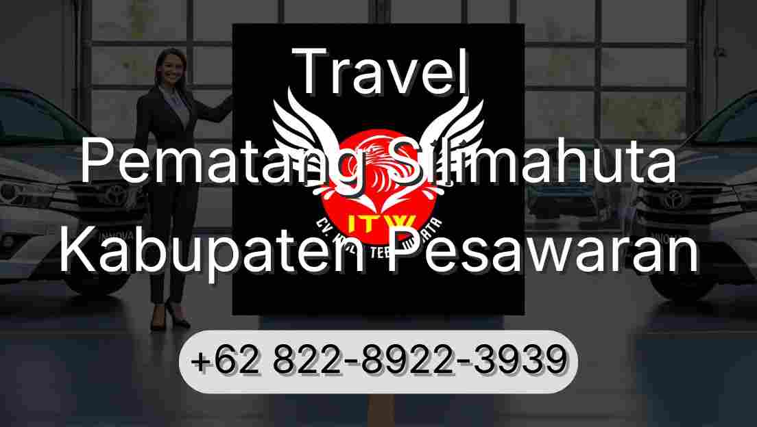 Travel Pematang Silimahuta Kabupaten Pesawaran