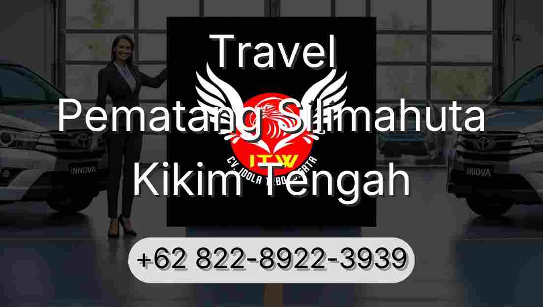 Travel Pematang Silimahuta Kikim Tengah