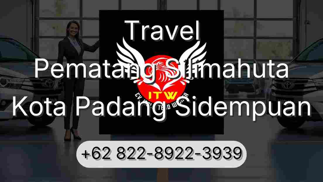 Travel Pematang Silimahuta Kota Padang Sidempuan