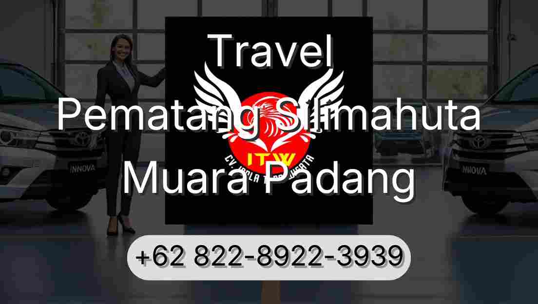 Travel Pematang Silimahuta Muara Padang