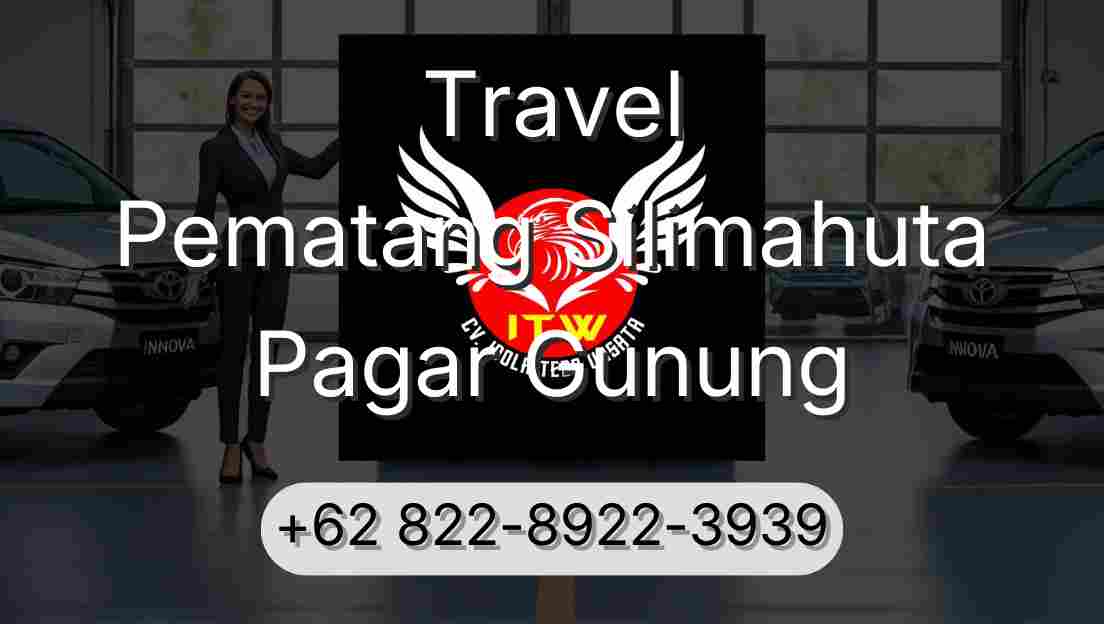 Travel Pematang Silimahuta Pagar Gunung