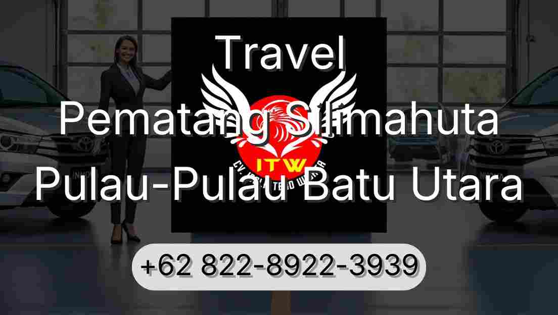 Travel Pematang Silimahuta Pulau-Pulau Batu Utara