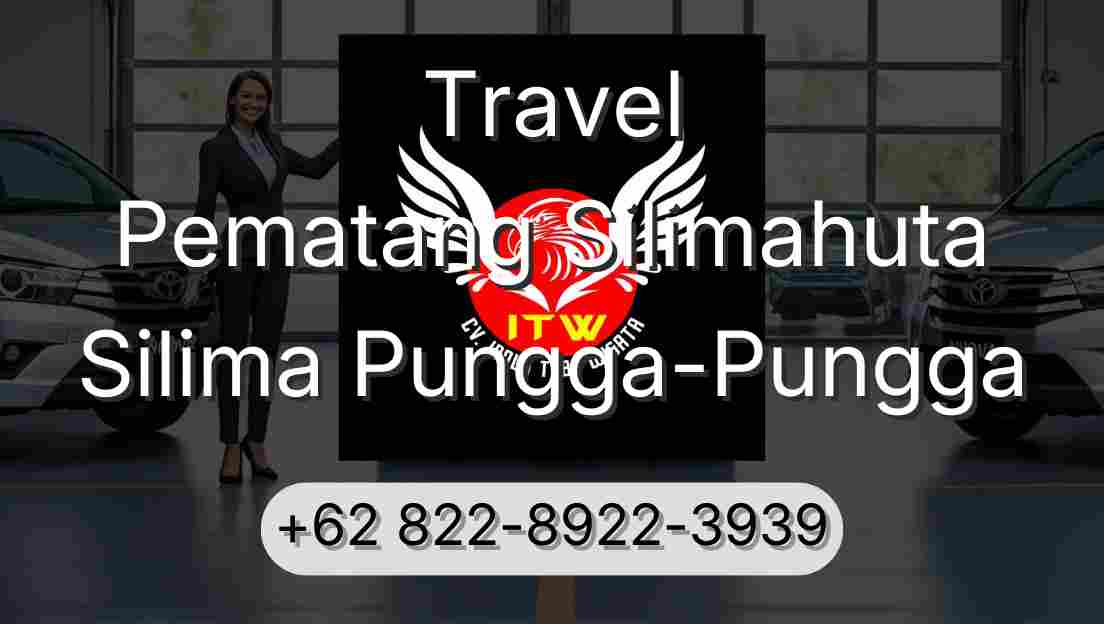 Travel Pematang Silimahuta Silima Pungga-Pungga