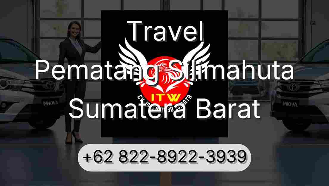 Travel Pematang Silimahuta Sumatera Barat