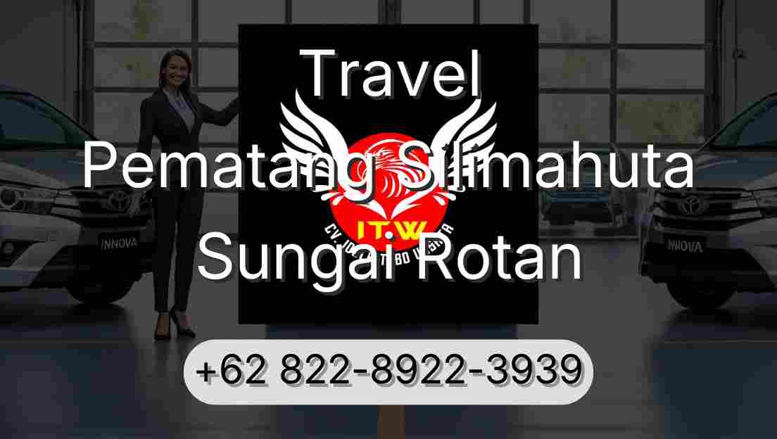 Travel Pematang Silimahuta Sungai Rotan