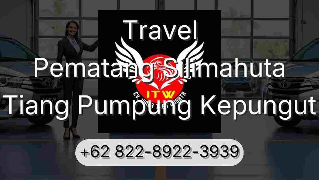 Travel Pematang Silimahuta Tiang Pumpung Kepungut