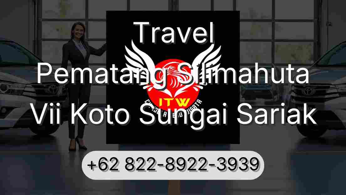 Travel Pematang Silimahuta Vii Koto Sungai Sariak