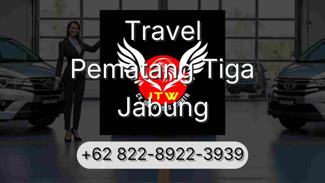 Travel Pematang Tiga Jabung