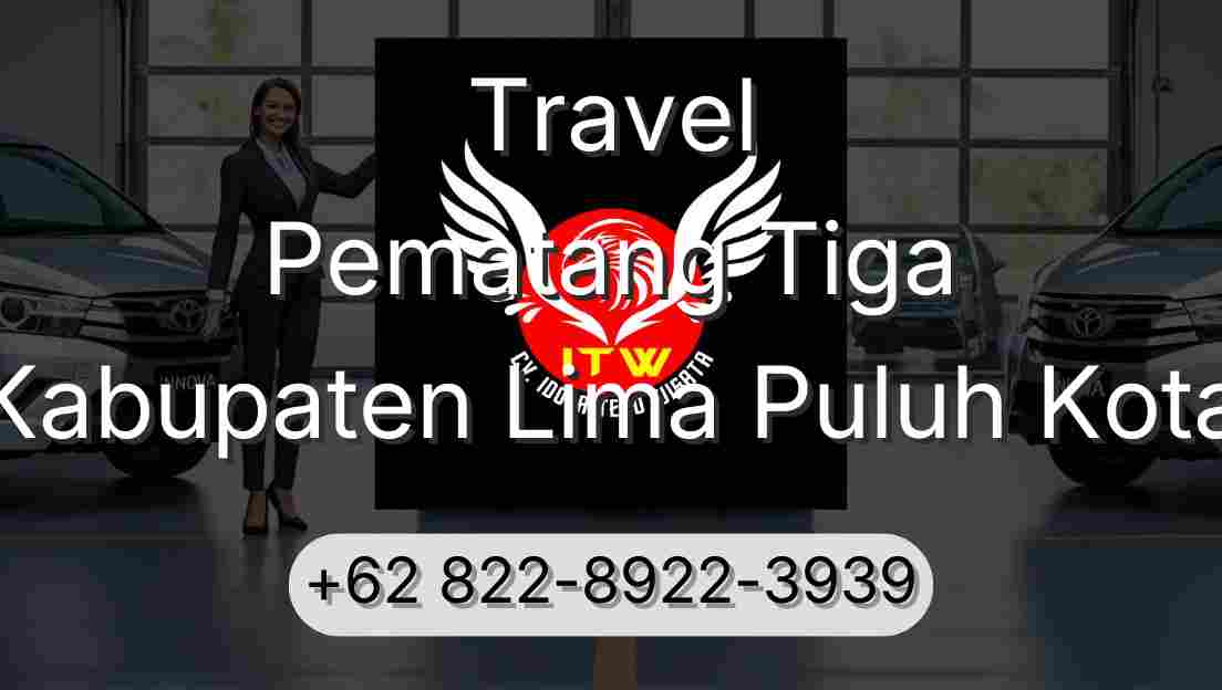 Travel Pematang Tiga Kabupaten Lima Puluh Kota