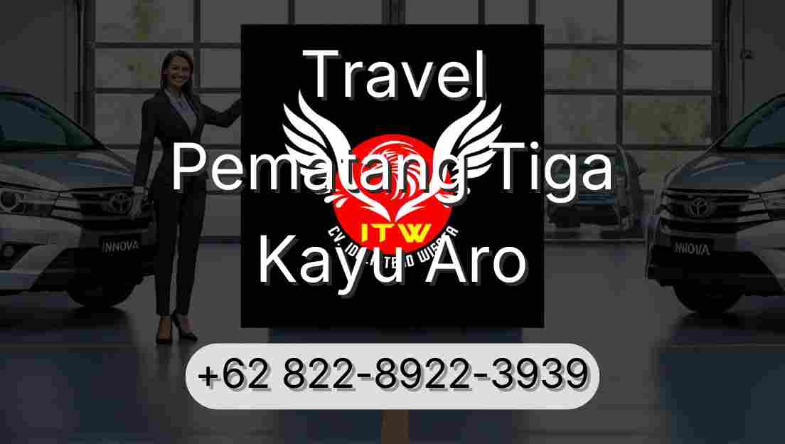 Travel Pematang Tiga Kayu Aro