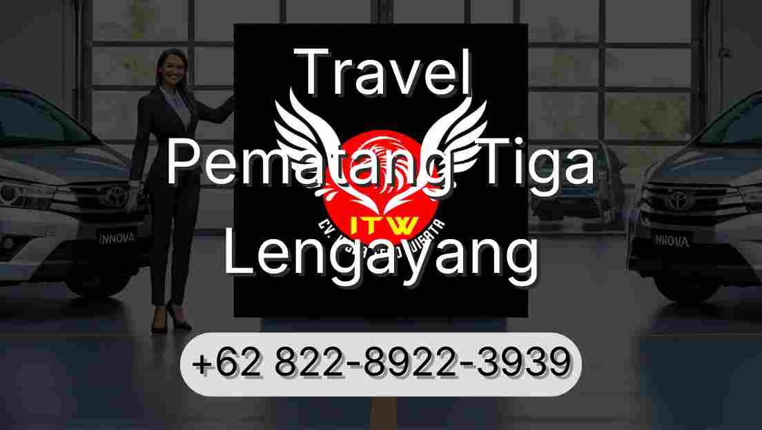 Travel Pematang Tiga Lengayang