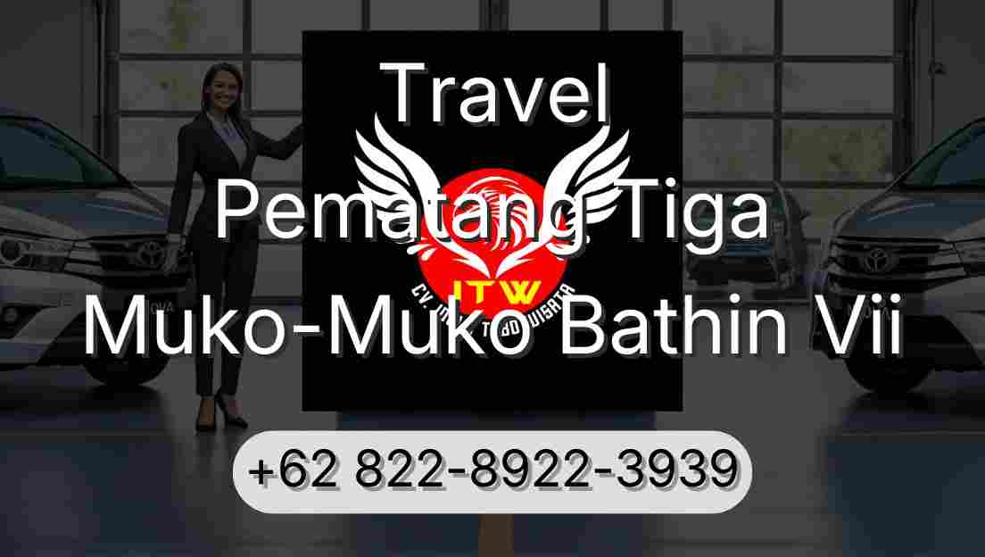 Travel Pematang Tiga Muko-Muko Bathin Vii