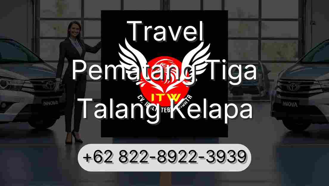 Travel Pematang Tiga Talang Kelapa