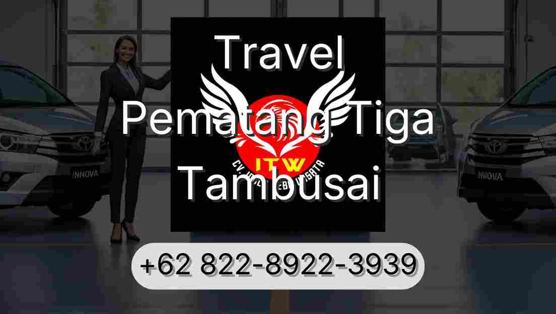 Travel Pematang Tiga Tambusai