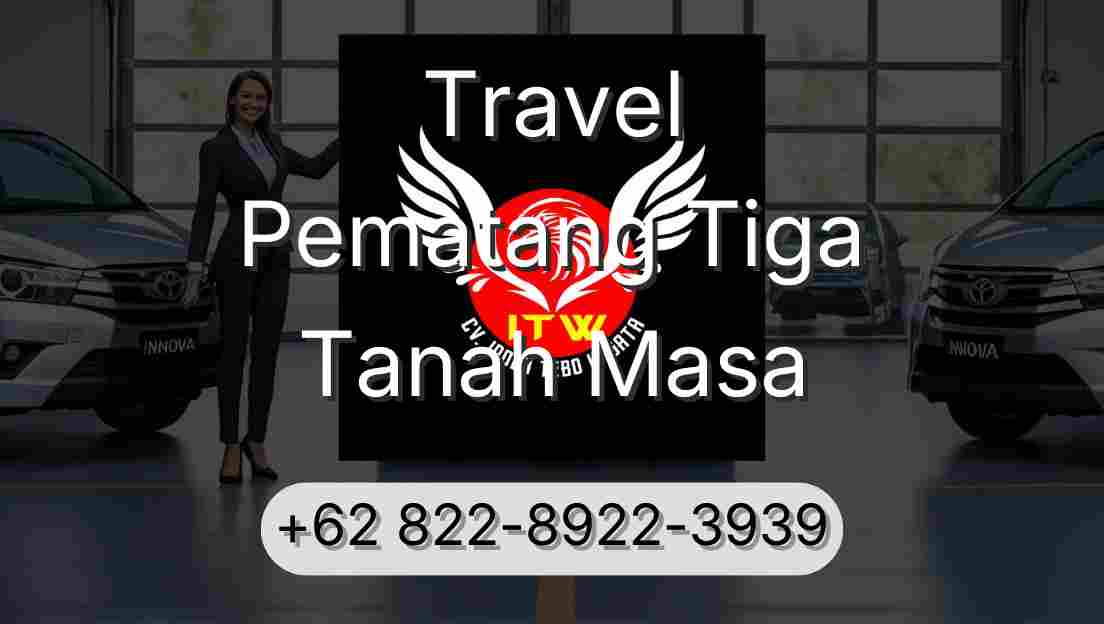 Travel Pematang Tiga Tanah Masa
