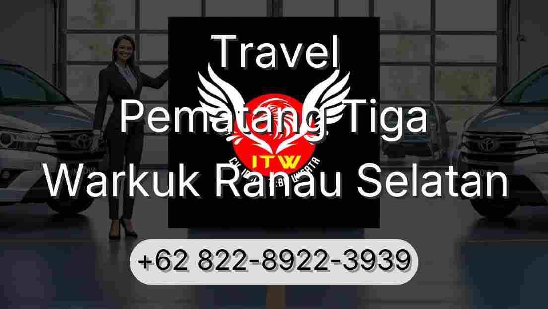 Travel Pematang Tiga Warkuk Ranau Selatan