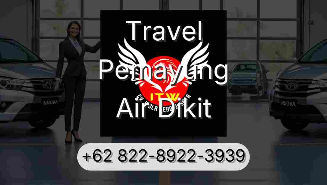 Travel Pemayung Air Dikit