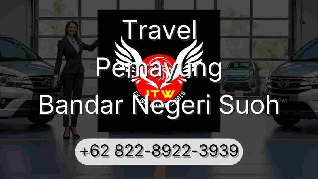 Travel Pemayung Bandar Negeri Suoh