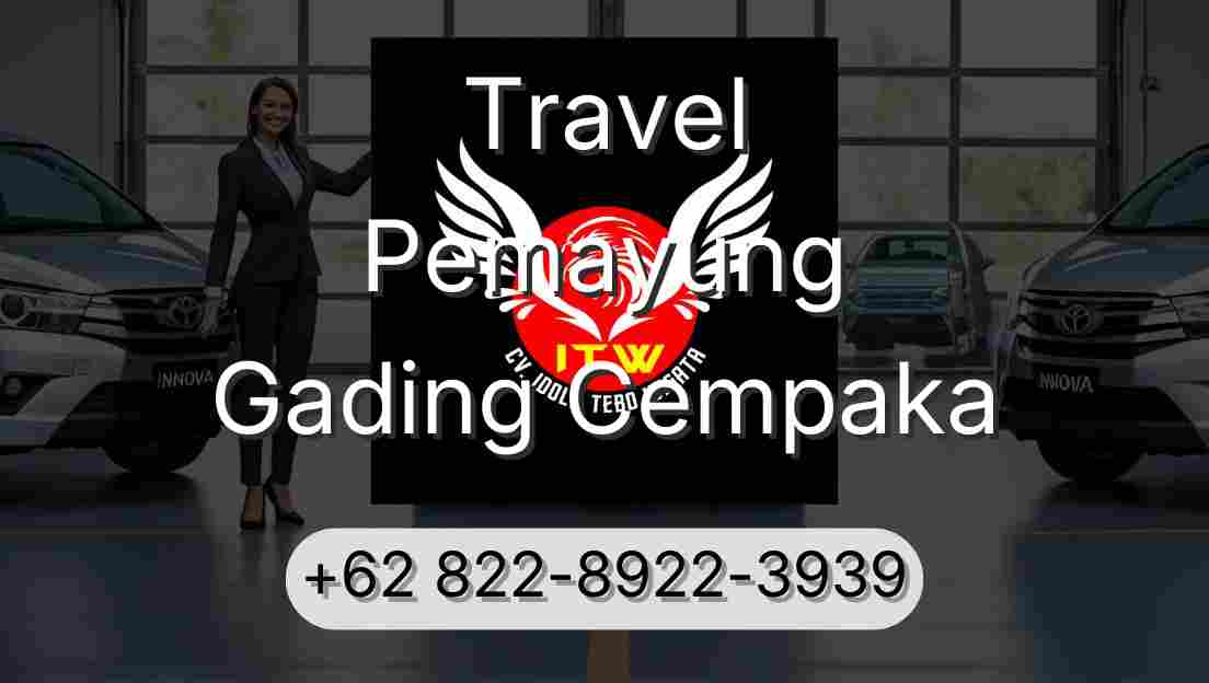 Travel Pemayung Gading Cempaka