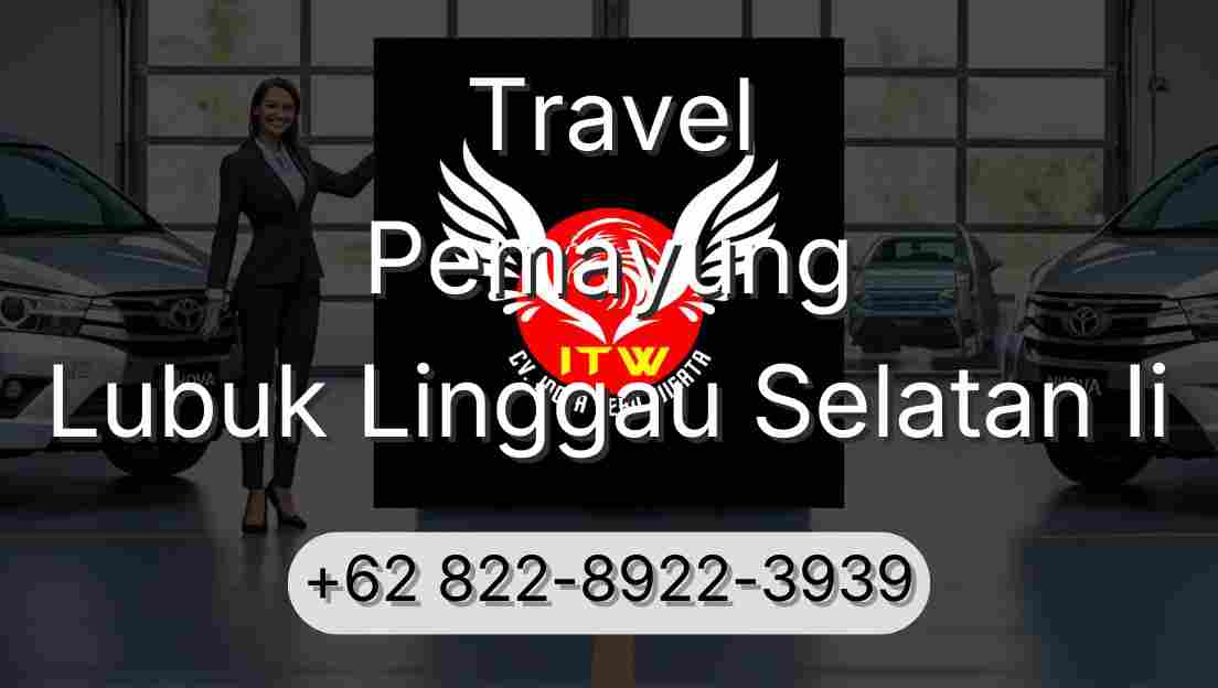 Travel Pemayung Lubuk Linggau Selatan Ii