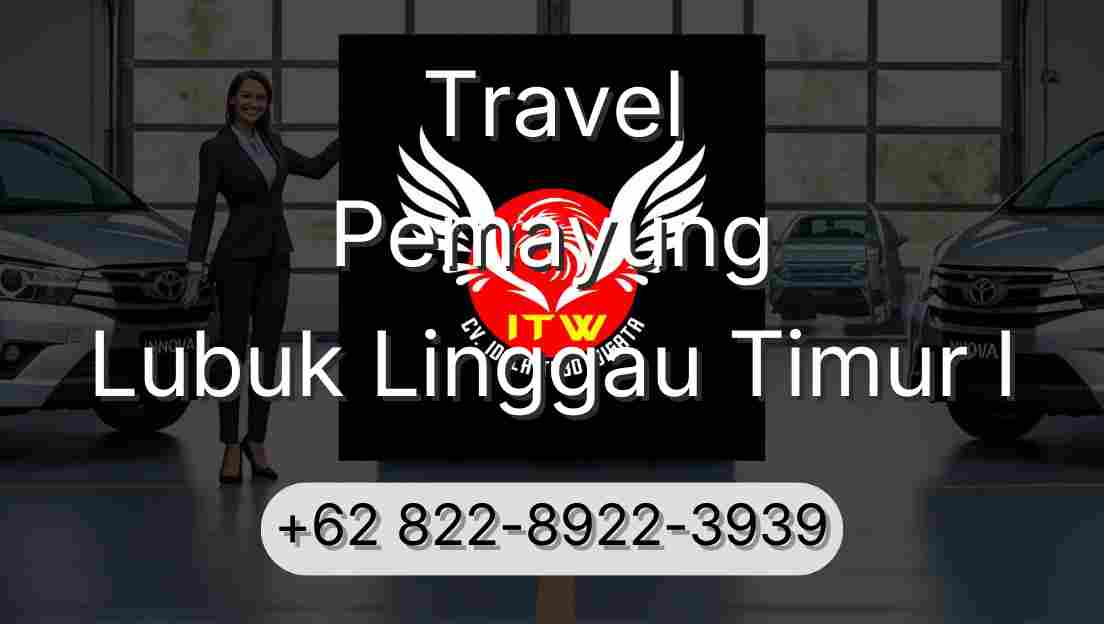 Travel Pemayung Lubuk Linggau Timur I