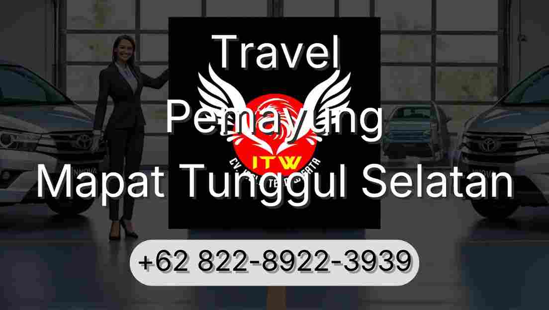 Travel Pemayung Mapat Tunggul Selatan