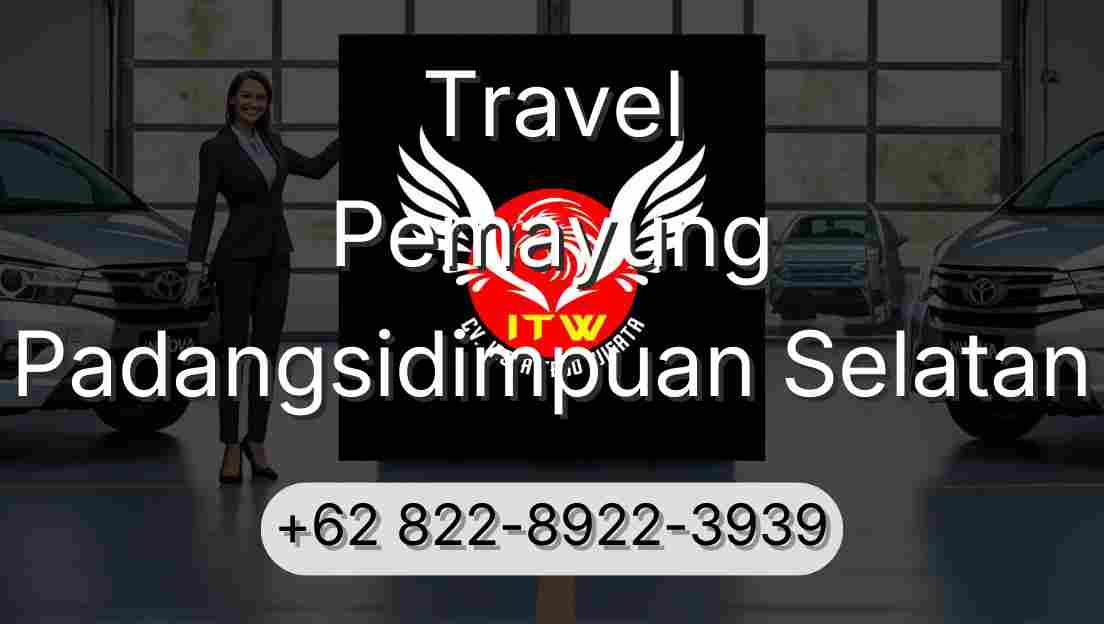 Travel Pemayung Padangsidimpuan Selatan