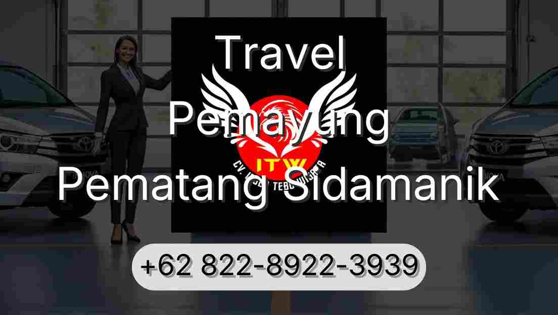 Travel Pemayung Pematang Sidamanik