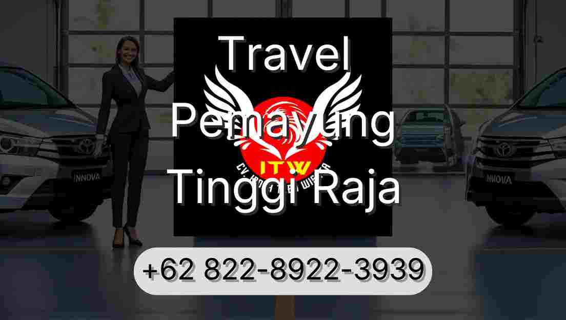 Travel Pemayung Tinggi Raja