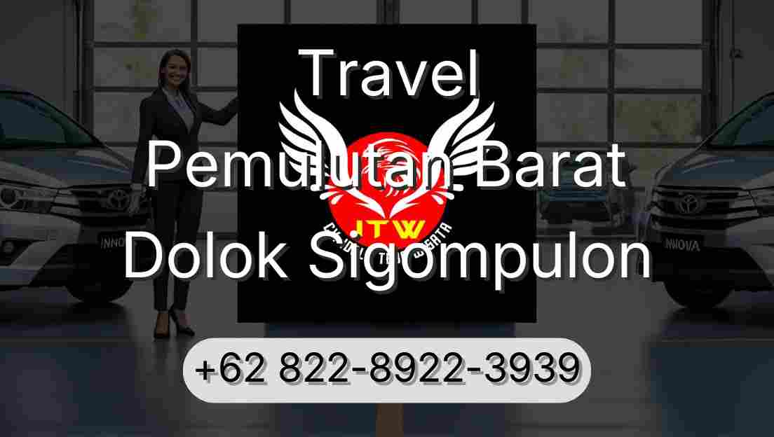 Travel Pemulutan Barat Dolok Sigompulon