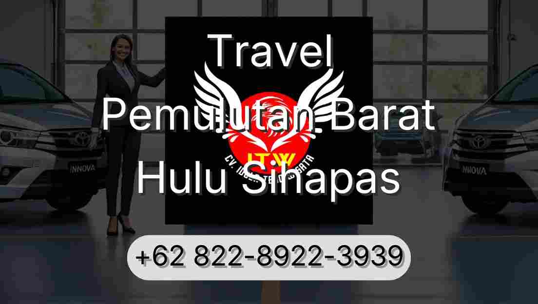 Travel Pemulutan Barat Hulu Sihapas