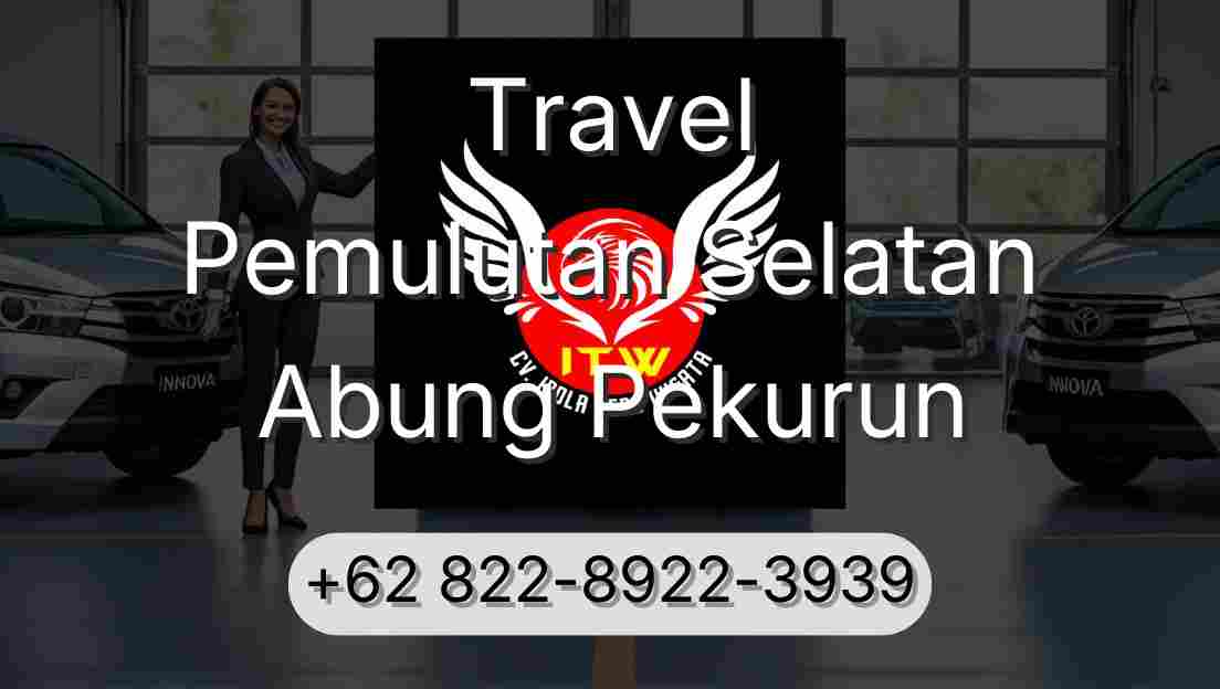 Travel Pemulutan Selatan Abung Pekurun
