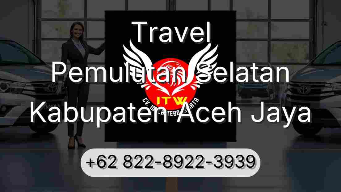 Travel Pemulutan Selatan Kabupaten Aceh Jaya