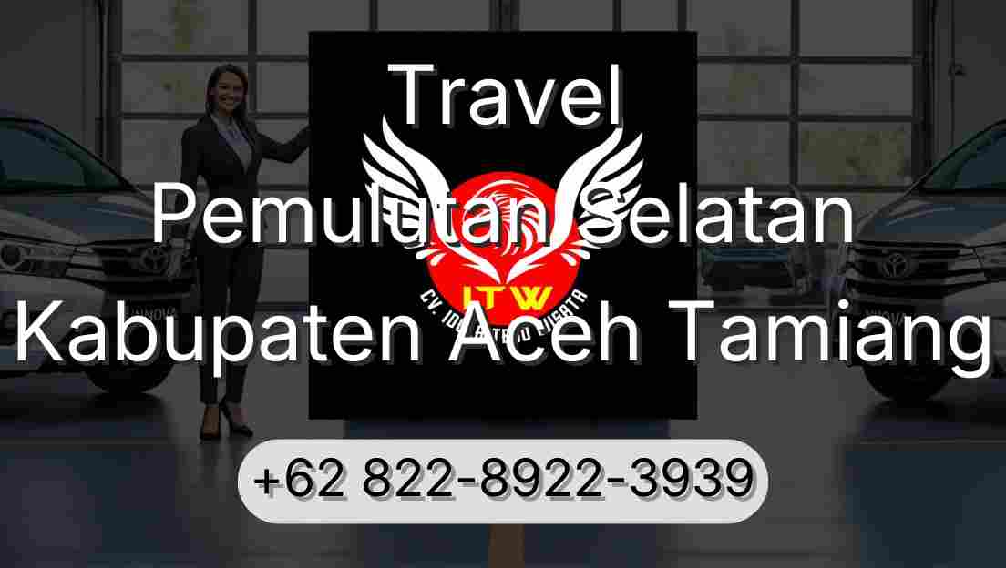 Travel Pemulutan Selatan Kabupaten Aceh Tamiang