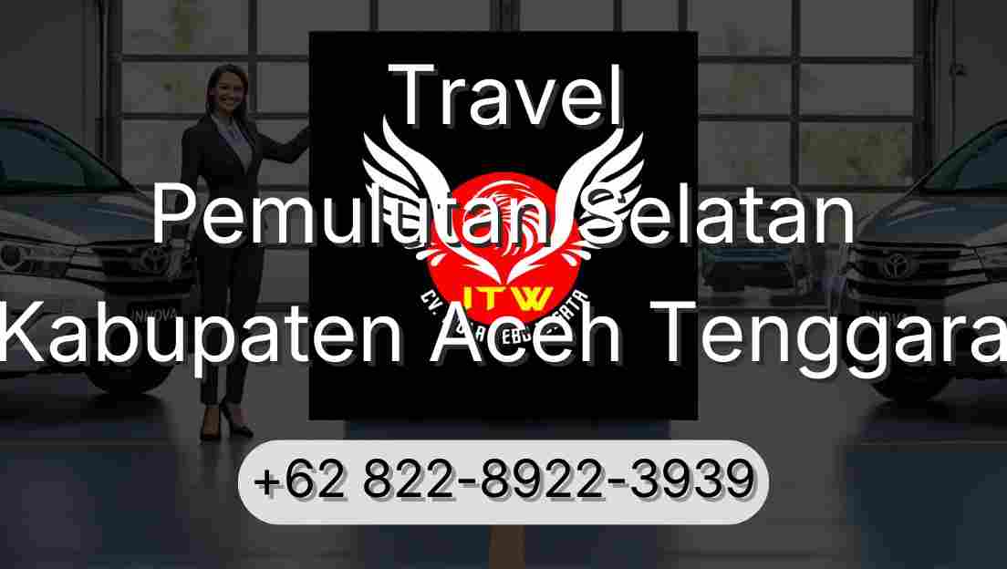 Travel Pemulutan Selatan Kabupaten Aceh Tenggara