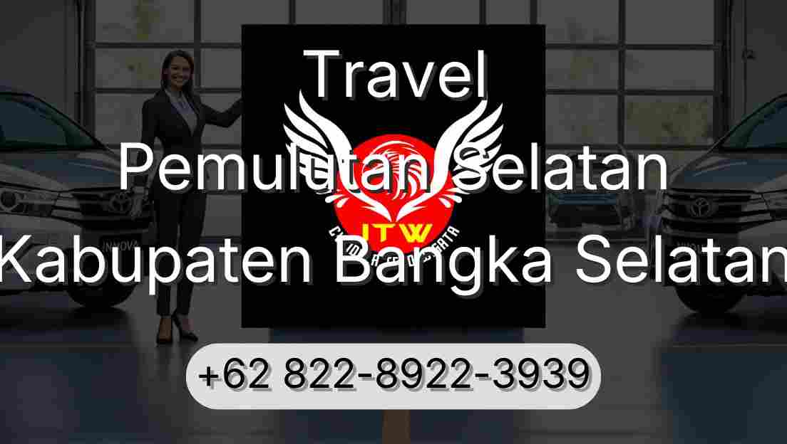 Travel Pemulutan Selatan Kabupaten Bangka Selatan