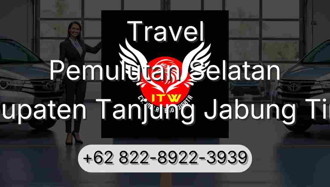 Travel Pemulutan Selatan Kabupaten Tanjung Jabung Timur
