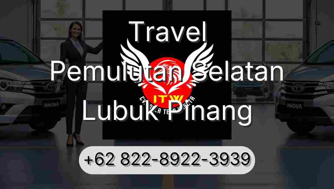 Travel Pemulutan Selatan Lubuk Pinang