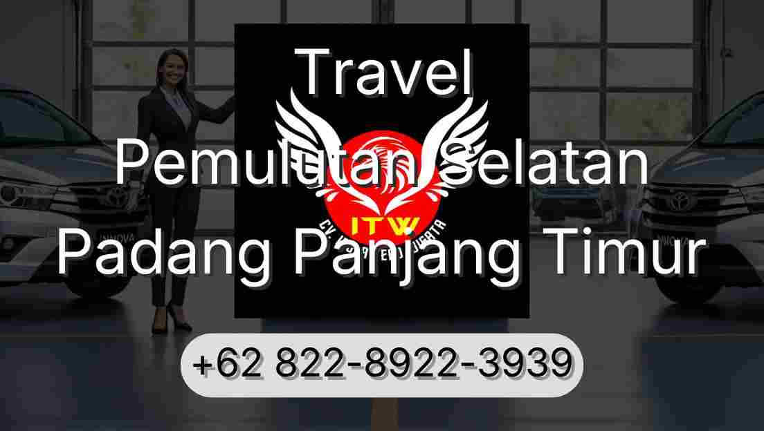 Travel Pemulutan Selatan Padang Panjang Timur