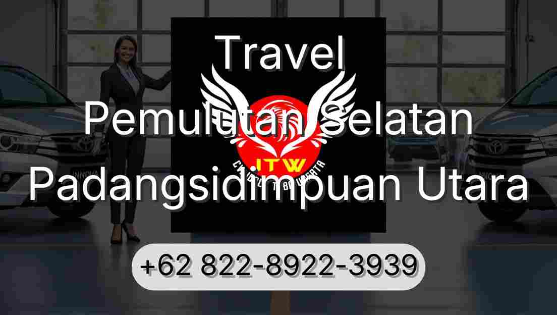 Travel Pemulutan Selatan Padangsidimpuan Utara
