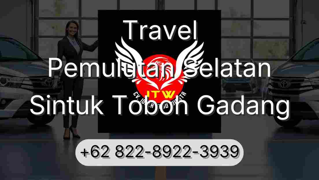 Travel Pemulutan Selatan Sintuk Toboh Gadang
