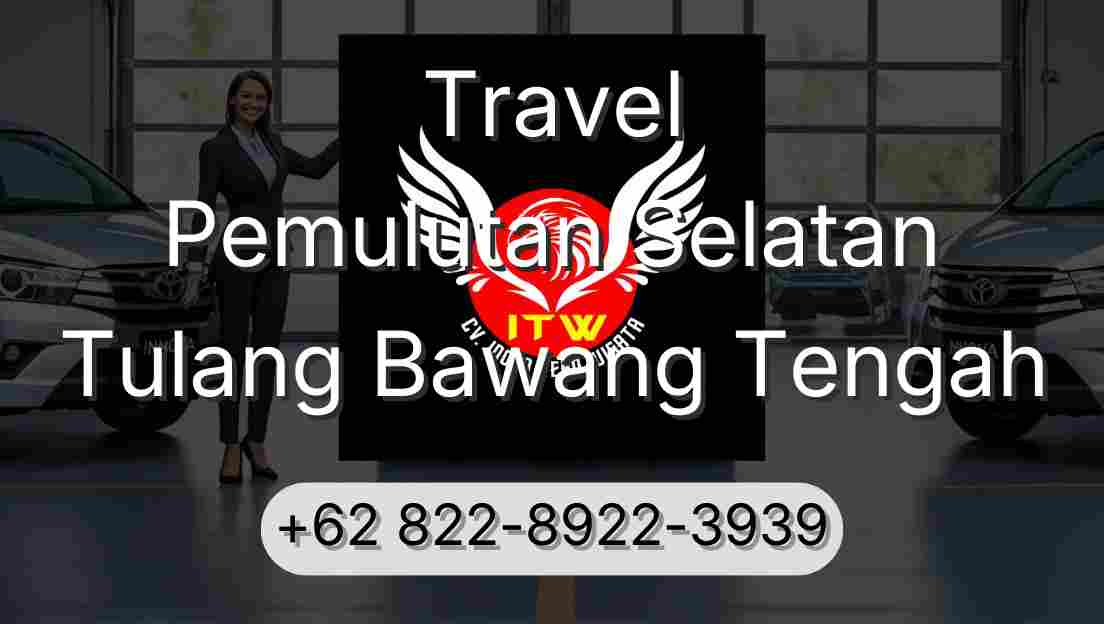 Travel Pemulutan Selatan Tulang Bawang Tengah